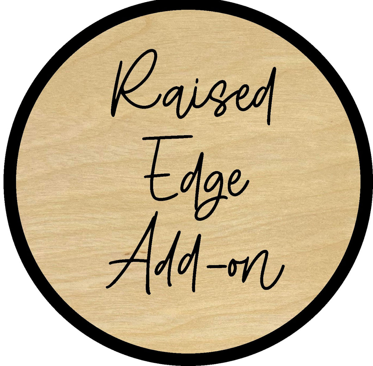 Raised Edge Meaning